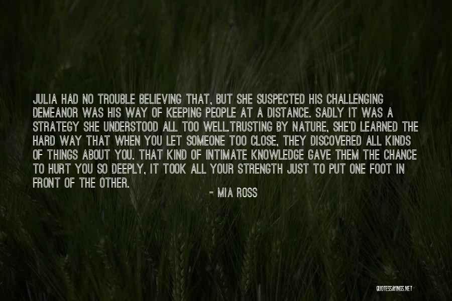 Distance In Relationships Quotes By Mia Ross