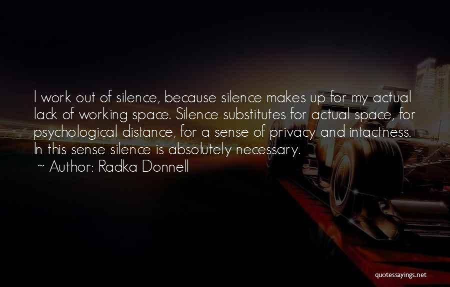 Distance Is Necessary Quotes By Radka Donnell