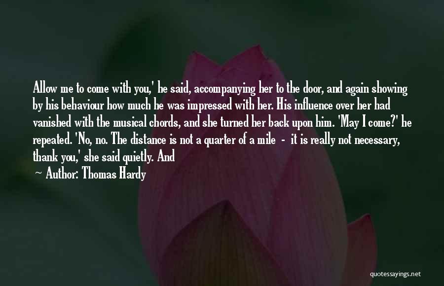 Distance Is Necessary Quotes By Thomas Hardy