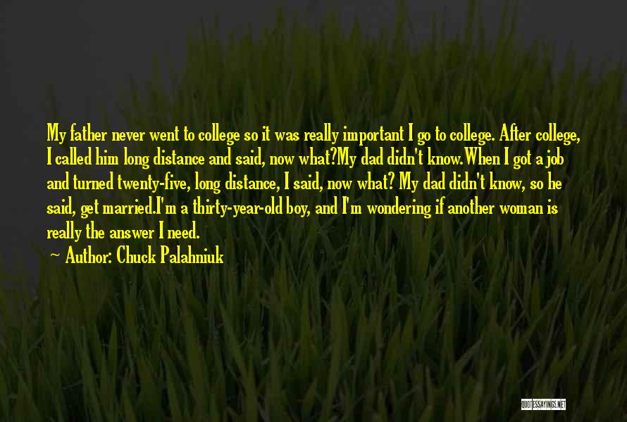Distance Is Not Important Quotes By Chuck Palahniuk