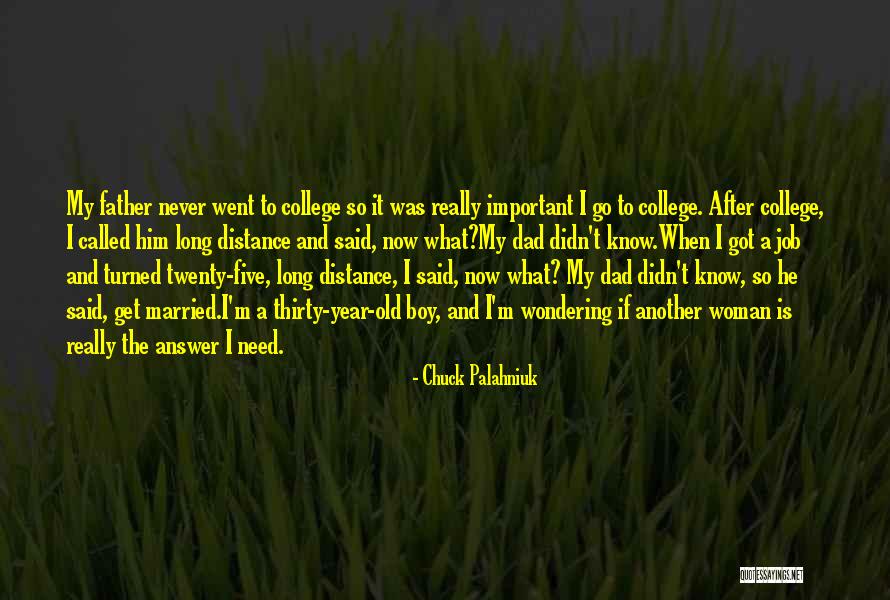 Distance Is Not Important Quotes By Chuck Palahniuk