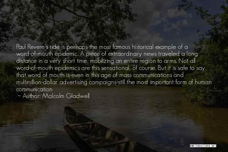 Distance Is Not Important Quotes By Malcolm Gladwell
