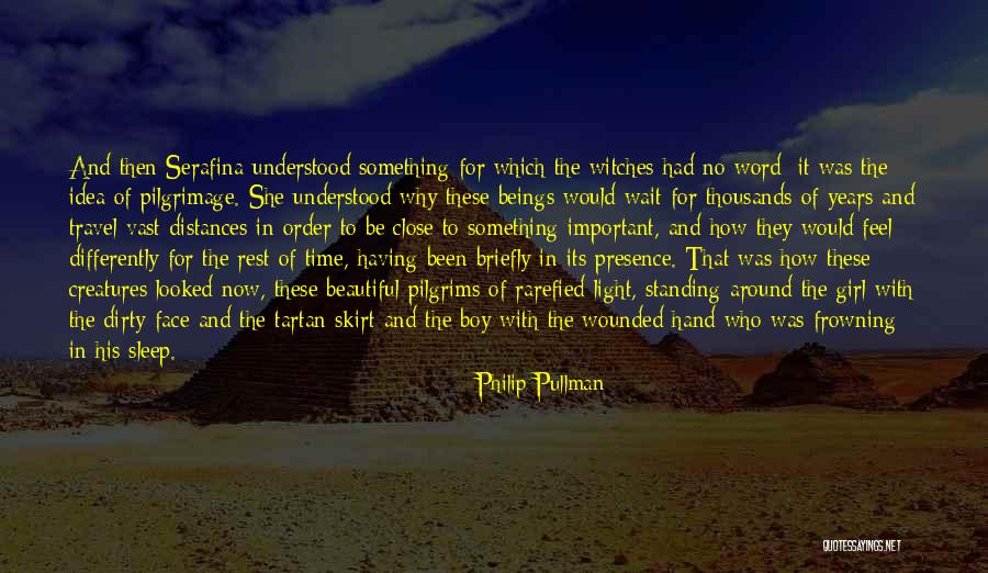 Distance Is Not Important Quotes By Philip Pullman