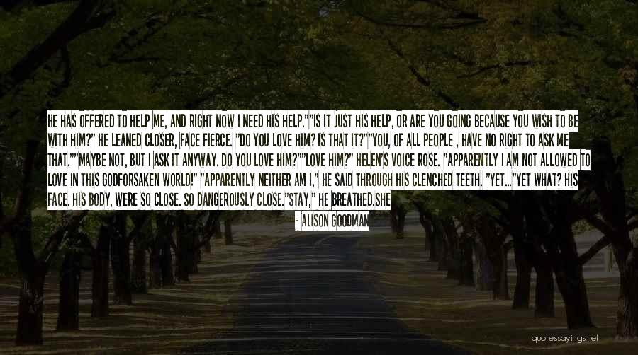 Distance Is Not Love Quotes By Alison Goodman Distance Is Not Love Quotes By Alison Goodman