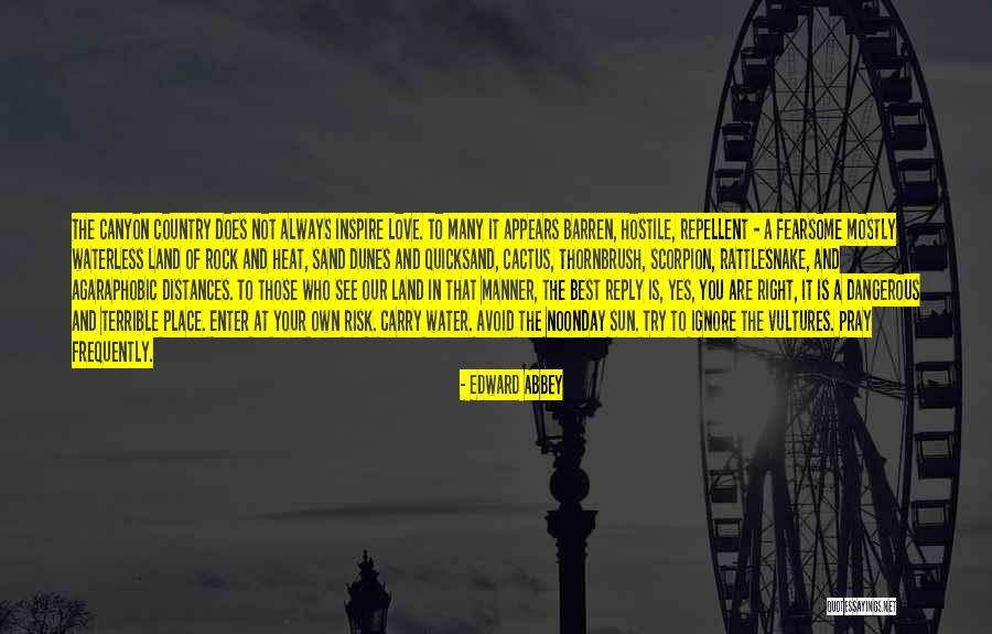 Distance Is Not Love Quotes By Edward Abbey Distance Is Not Love Quotes By Edward Abbey