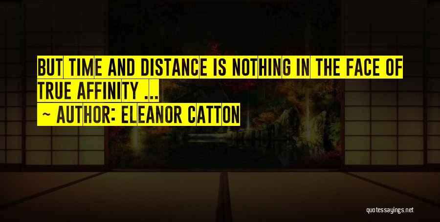 Distance Is Nothing Quotes By Eleanor Catton