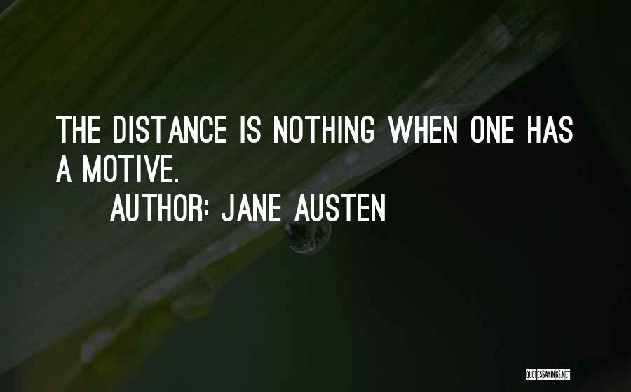 Distance Is Nothing Quotes By Jane Austen