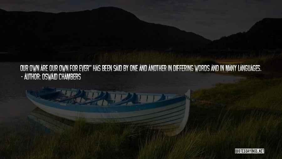 Distance Is Nothing Quotes By Oswald Chambers