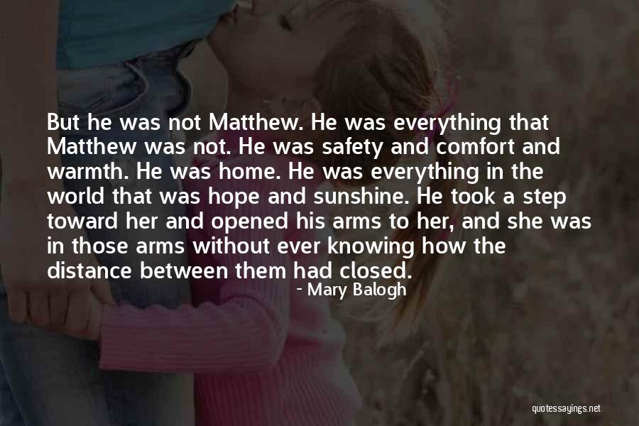 Distance Love Quotes By Mary Balogh Distance Love Quotes By Mary Balogh