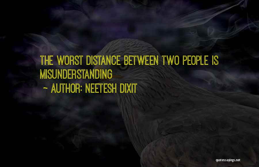 Distance Love Quotes By Neetesh Dixit