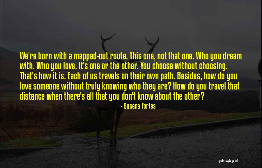 Distance Love Quotes By Susana Fortes Distance Love Quotes By Susana Fortes