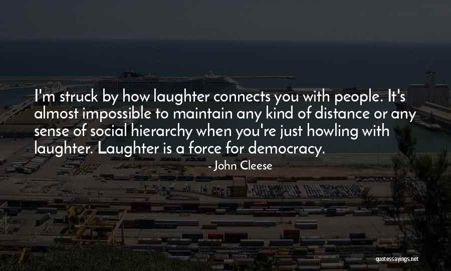 Distance Maintain Quotes By John Cleese