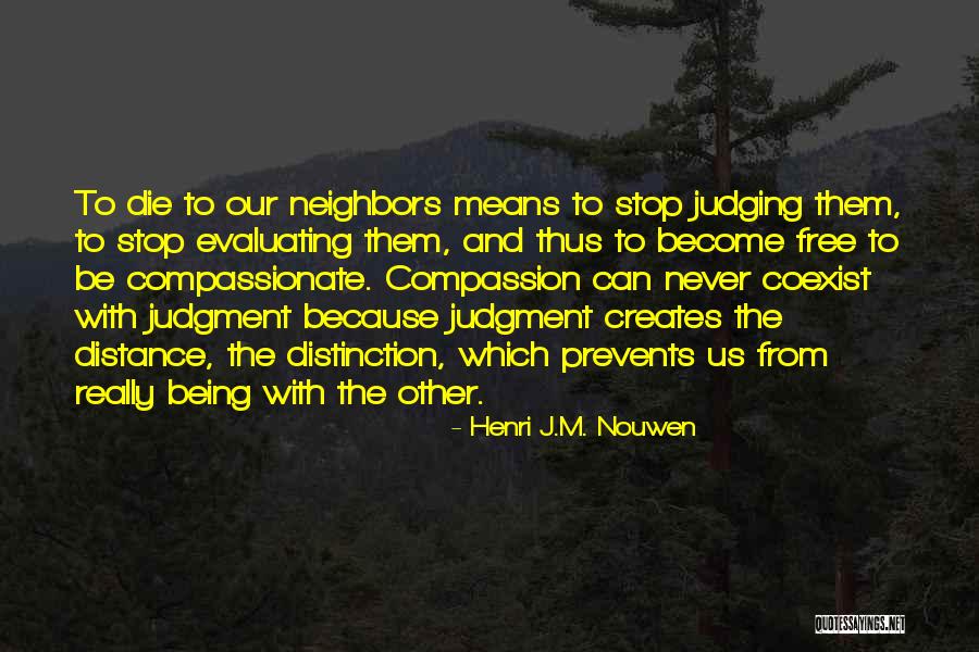 Distance Means Nothing Quotes By Henri J.M. Nouwen