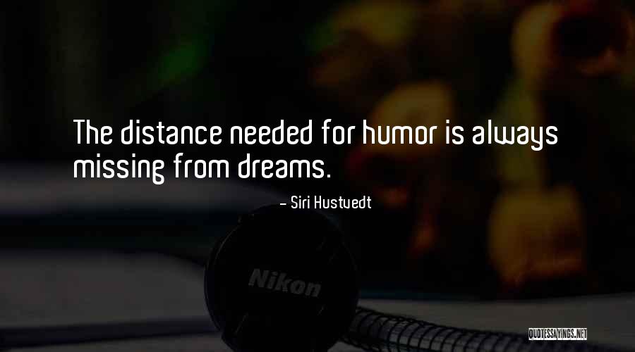 Distance Missing Quotes By Siri Hustvedt Distance Missing Quotes By Siri Hustvedt