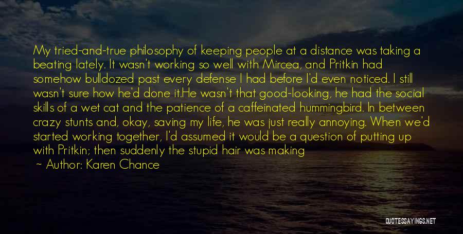 Distance Not Working Quotes By Karen Chance