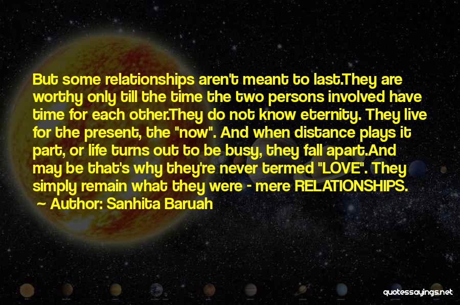 Distance Relationship Quotes By Sanhita Baruah