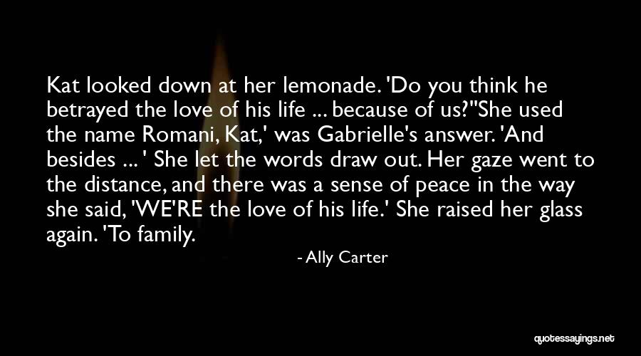 Distance Relationships Quotes By Ally Carter