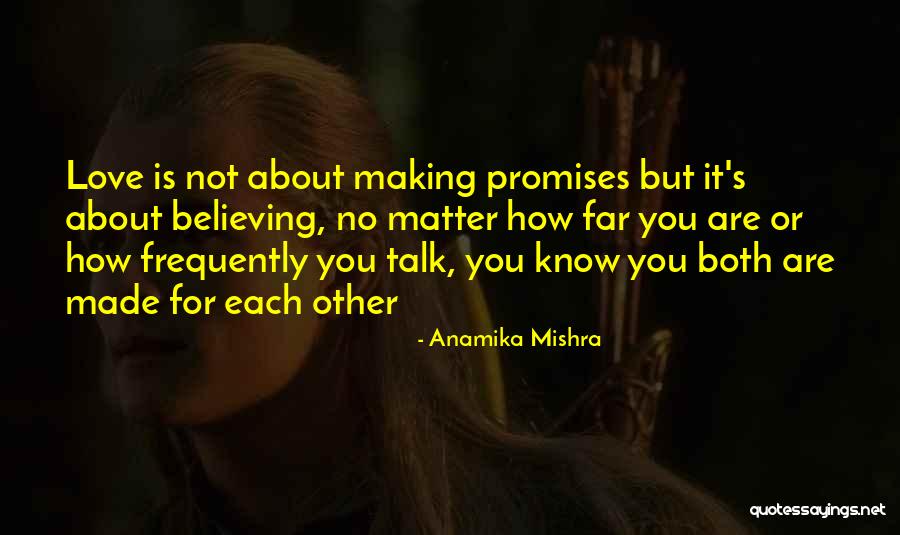 Distance Relationships Quotes By Anamika Mishra