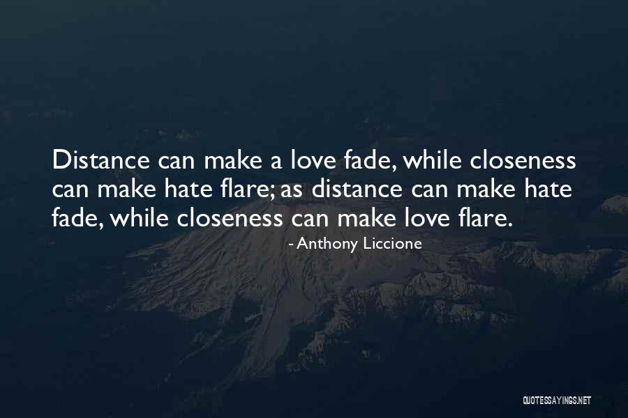 Distance Relationships Quotes By Anthony Liccione