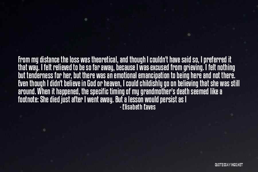 Distance Relationships Quotes By Elisabeth Eaves