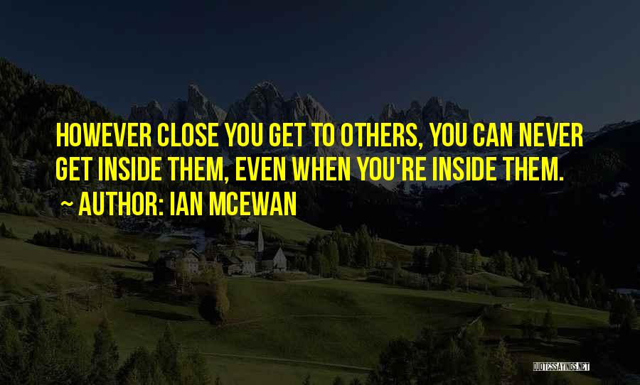 Distance Relationships Quotes By Ian McEwan