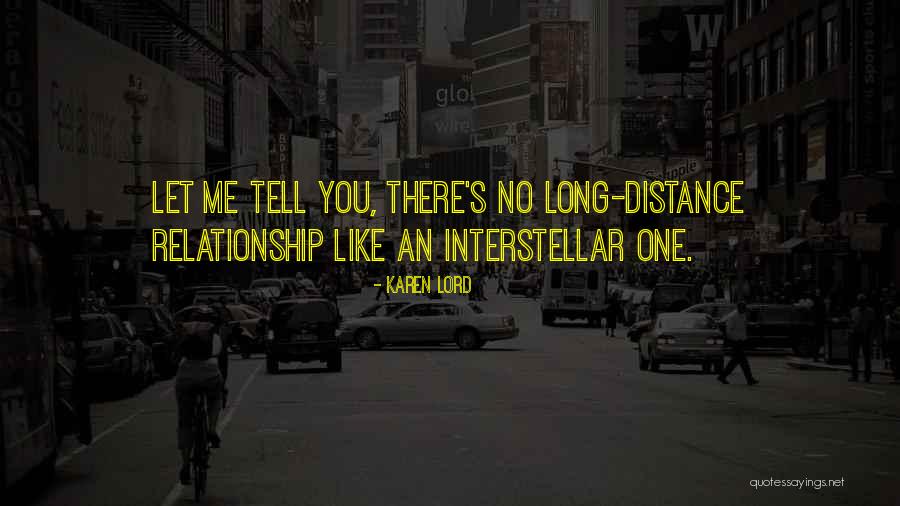 Distance Relationships Quotes By Karen Lord