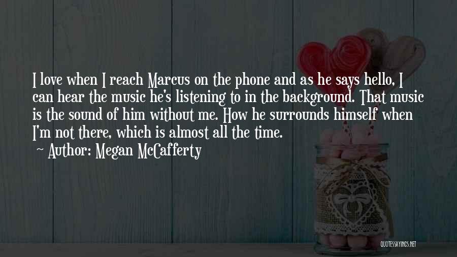 Distance Relationships Quotes By Megan McCafferty