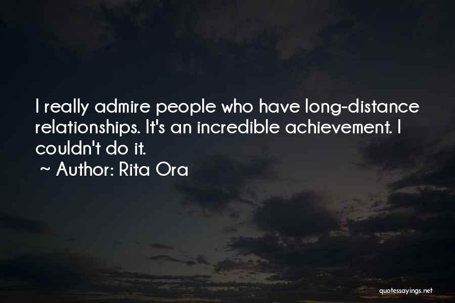 Distance Relationships Quotes By Rita Ora