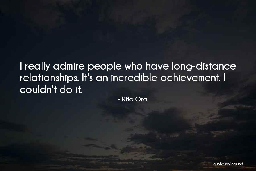 Distance Relationships Quotes By Rita Ora