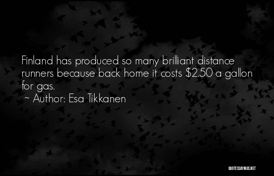 Distance Runners Quotes By Esa Tikkanen