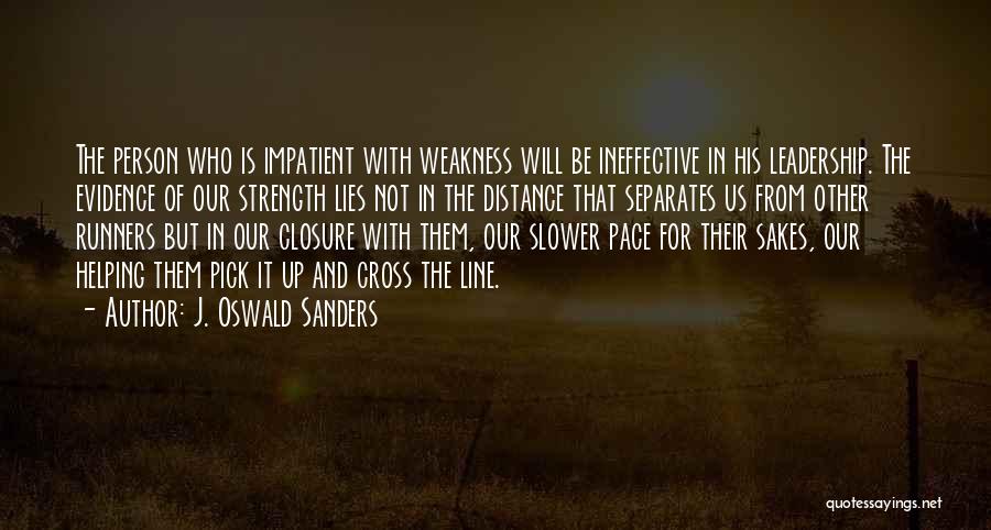Distance Runners Quotes By J. Oswald Sanders