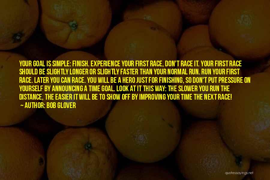 Distance Running Quotes By Bob Glover