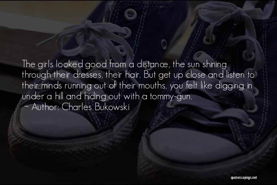 Distance Running Quotes By Charles Bukowski