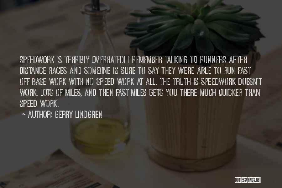 Distance Running Quotes By Gerry Lindgren