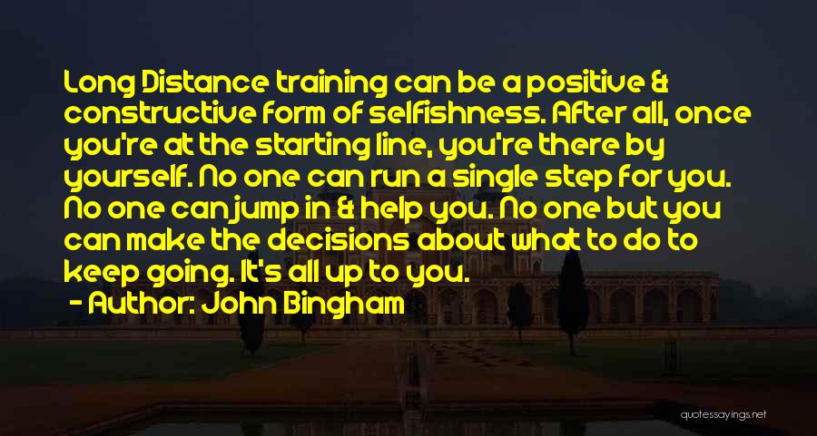 Distance Running Quotes By John Bingham