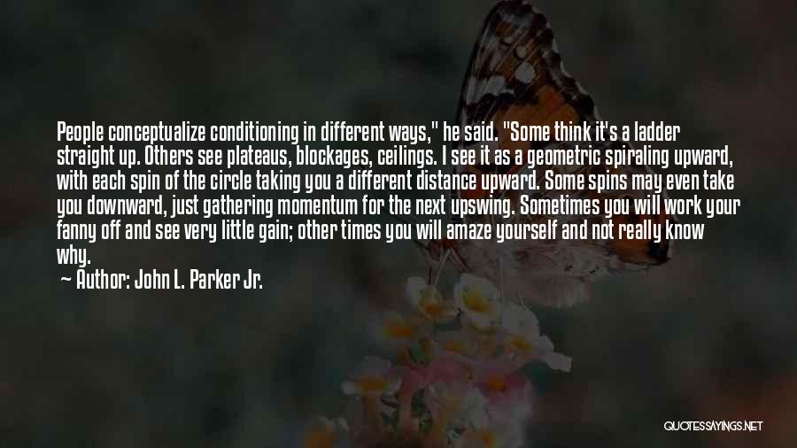 Distance Running Quotes By John L. Parker Jr.