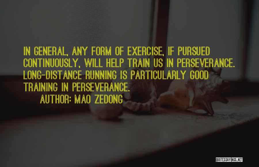 Distance Running Quotes By Mao Zedong