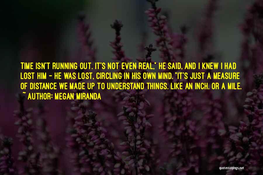 Distance Running Quotes By Megan Miranda