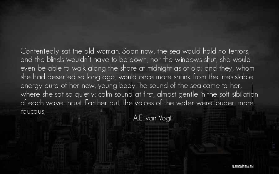 Distance That Water Quotes By A.E. Van Vogt