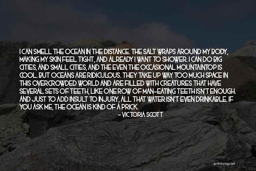 Distance That Water Quotes By Victoria Scott