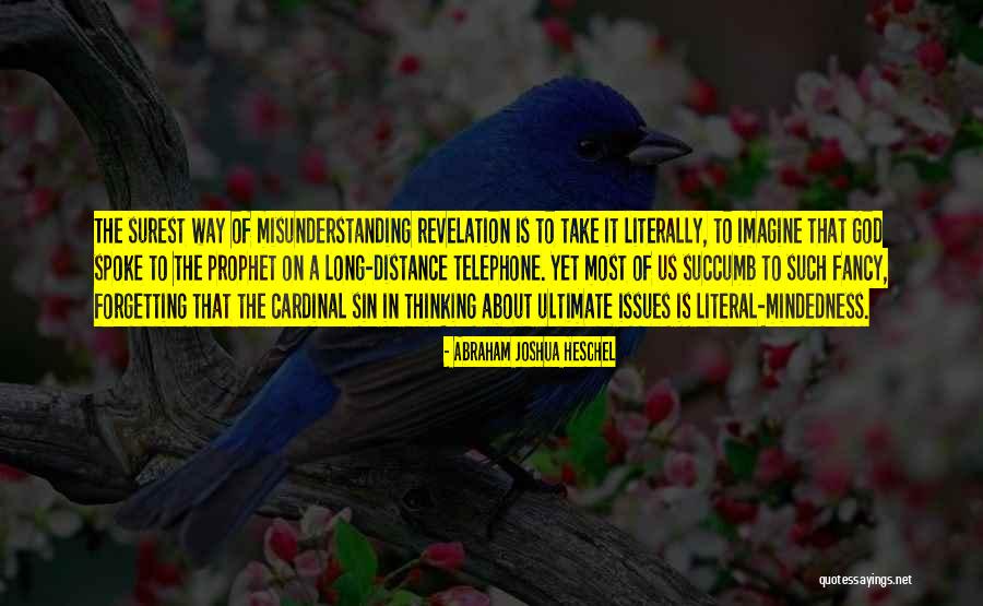 Distance The Way Quotes By Abraham Joshua Heschel Distance The Way Quotes By Abraham Joshua Heschel