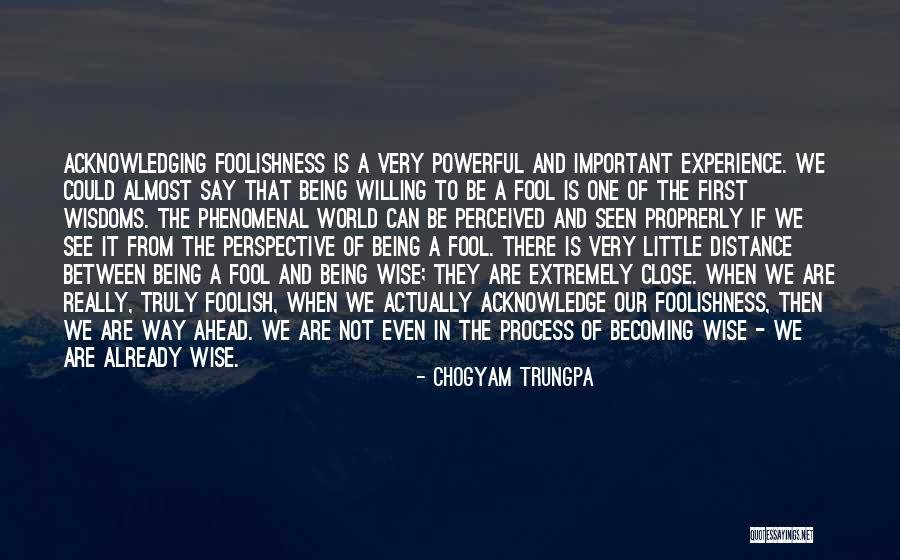 Distance The Way Quotes By Chogyam Trungpa Distance The Way Quotes By Chogyam Trungpa