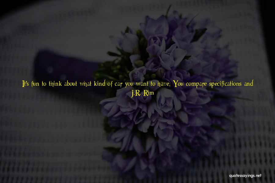 Distance The Way Quotes By J.R. Rim Distance The Way Quotes By J.R. Rim