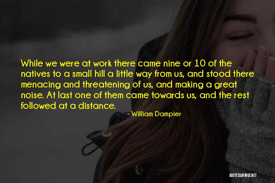 Distance The Way Quotes By William Dampier Distance The Way Quotes By William Dampier