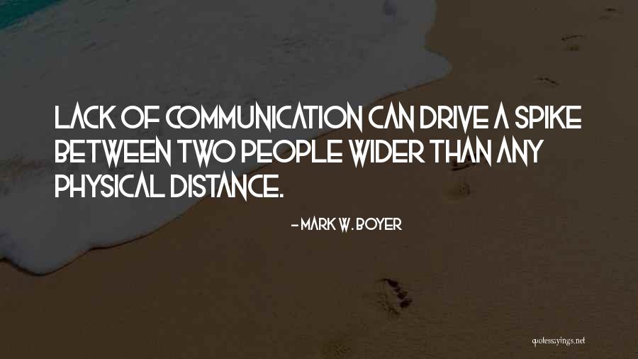 Distance Therapy Quotes By Mark W. Boyer Distance Therapy Quotes By Mark W. Boyer