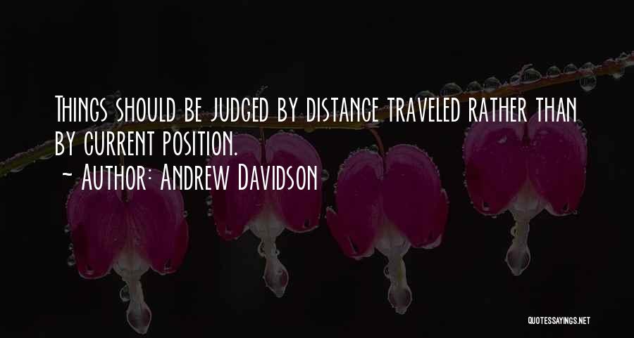 Distance Traveled Quotes By Andrew Davidson