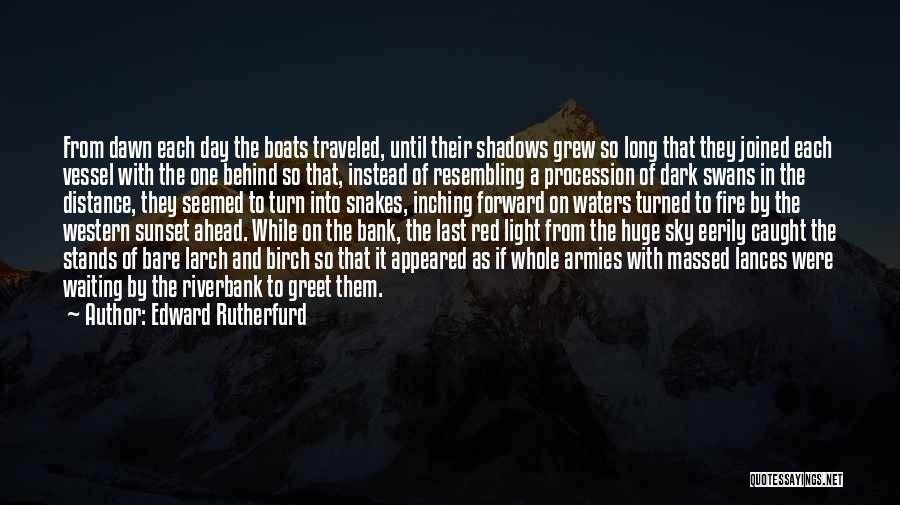 Distance Traveled Quotes By Edward Rutherfurd