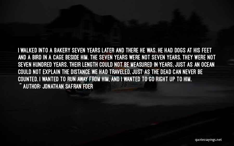 Distance Traveled Quotes By Jonathan Safran Foer