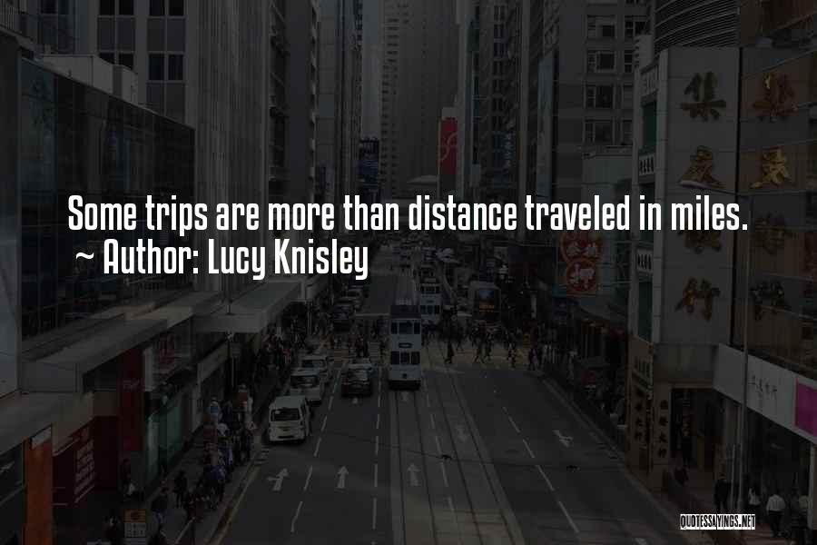 Distance Traveled Quotes By Lucy Knisley