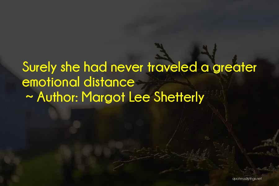Distance Traveled Quotes By Margot Lee Shetterly